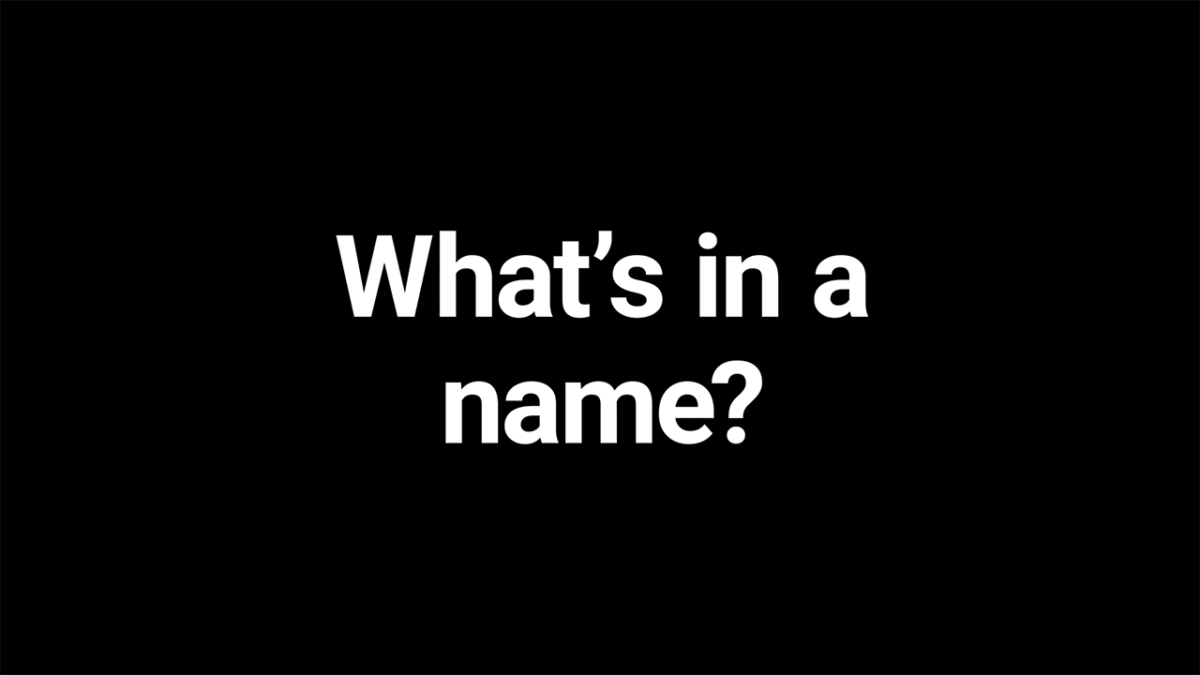 what's in a name?