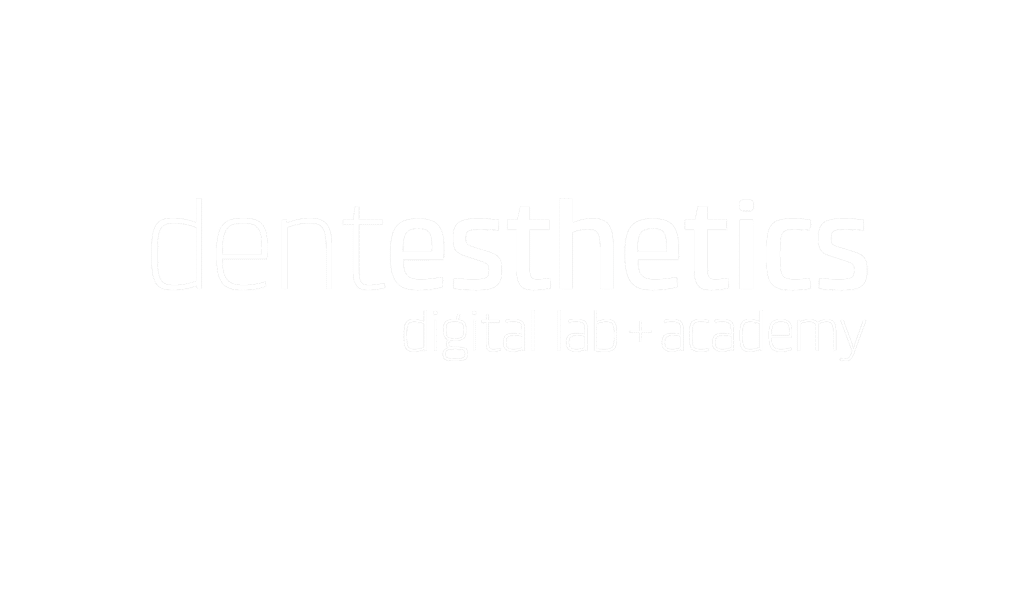 Dentesthetics digital lab + academy 