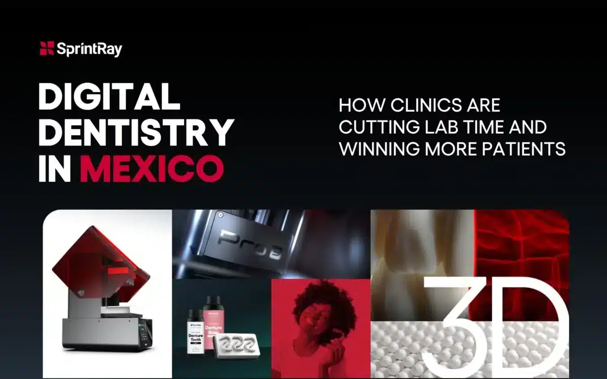 Digital Dentistry in Mexico: How Clinics Are Cutting Lab Time and Winning More Patients